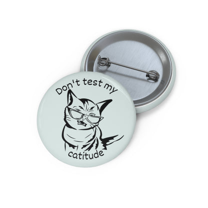 Don't test my catitude